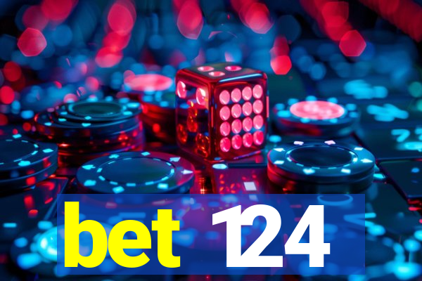 bet 124